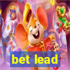 bet lead