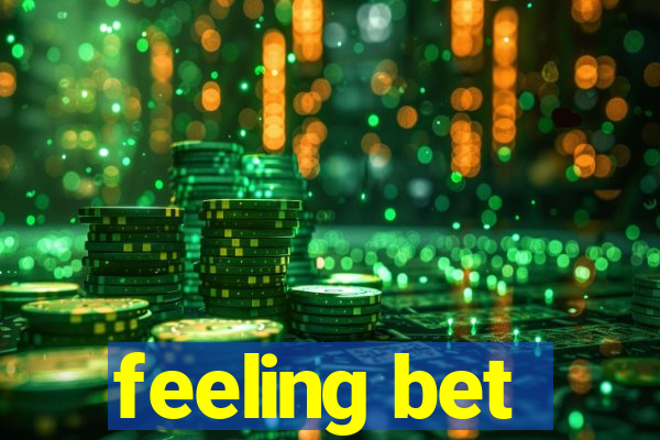 feeling bet