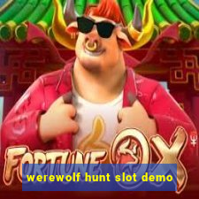 werewolf hunt slot demo