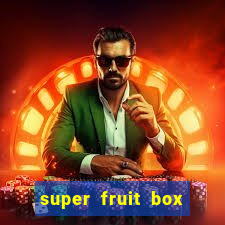 super fruit box onde comprar