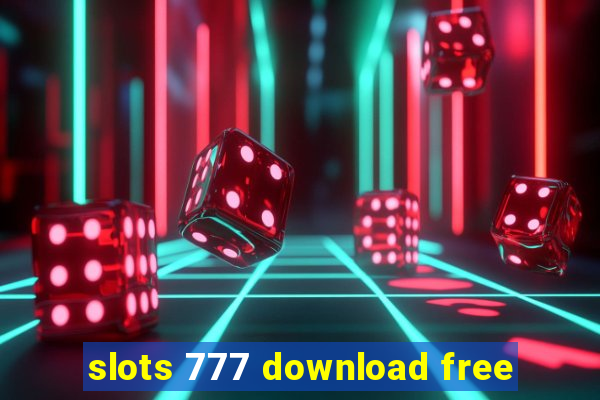 slots 777 download free