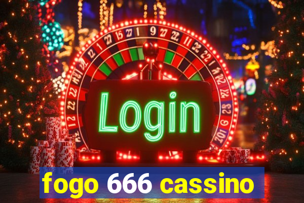 fogo 666 cassino