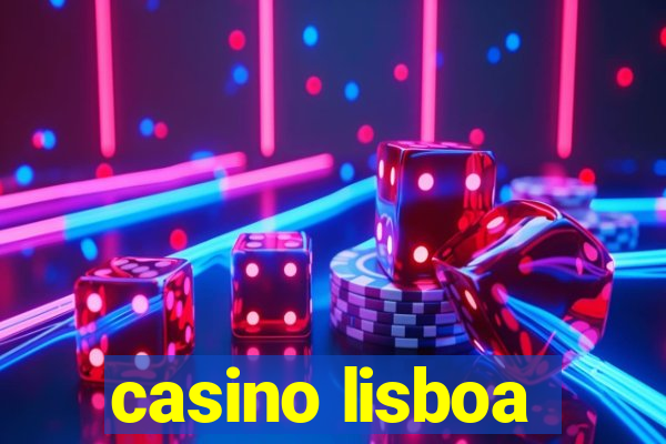 casino lisboa