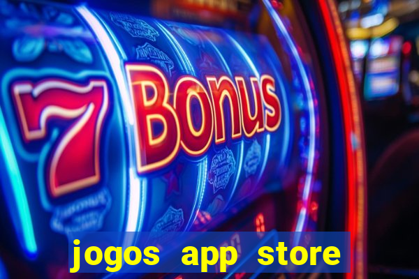 jogos app store para ganhar dinheiro