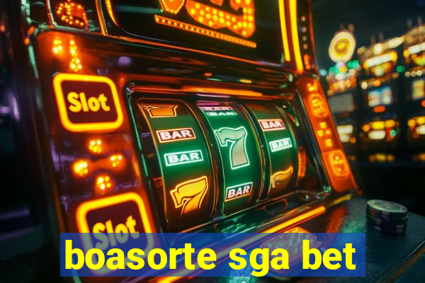 boasorte sga bet