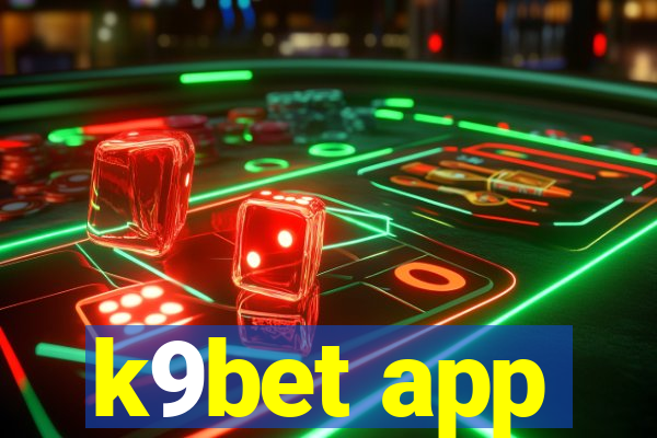 k9bet app