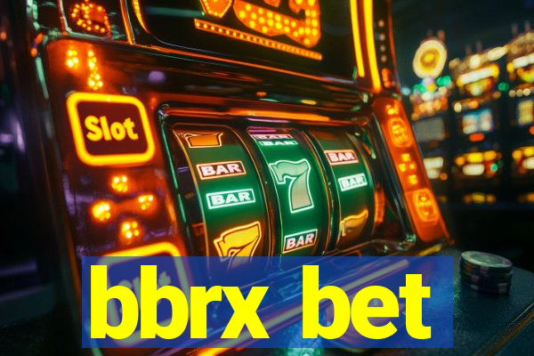 bbrx bet