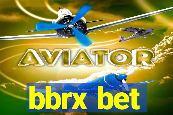 bbrx bet