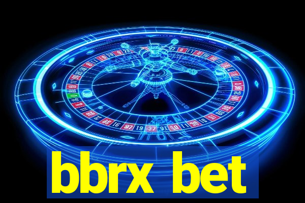 bbrx bet