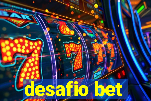 desafio bet