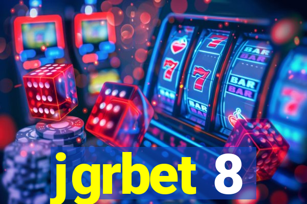 jgrbet 8