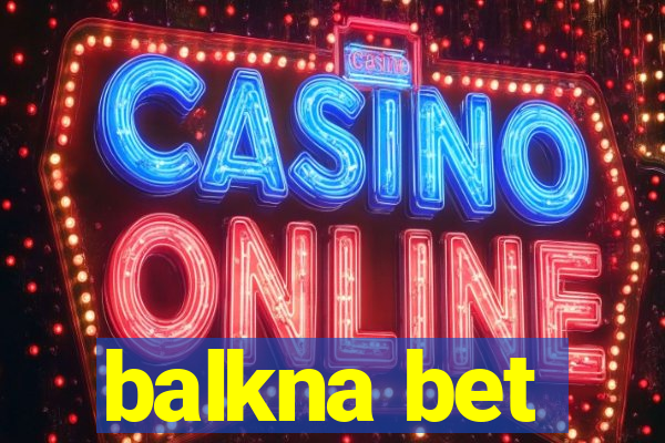 balkna bet