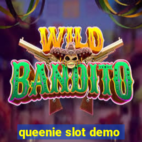 queenie slot demo