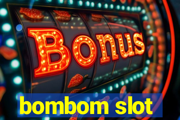 bombom slot