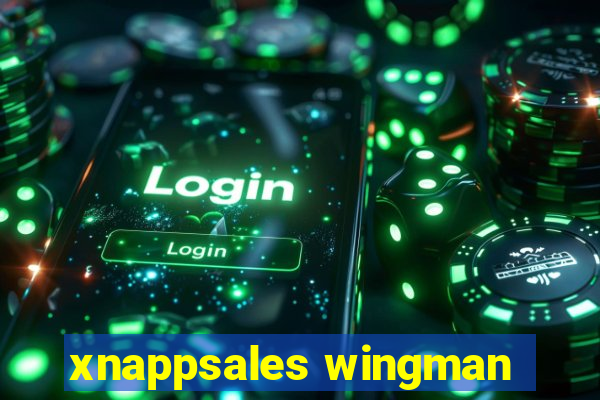 xnappsales wingman