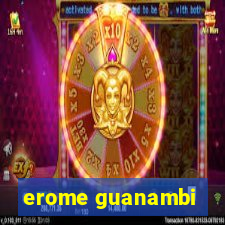 erome guanambi