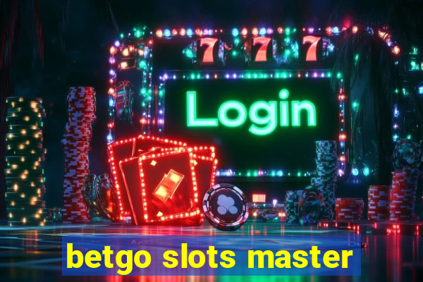 betgo slots master