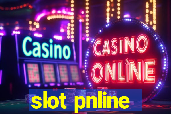 slot pnline