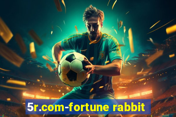 5r.com-fortune rabbit