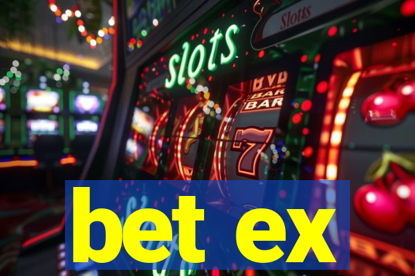 bet ex