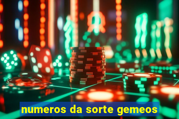 numeros da sorte gemeos