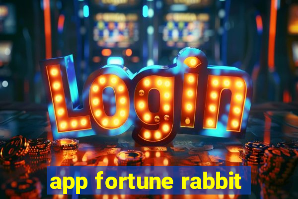 app fortune rabbit