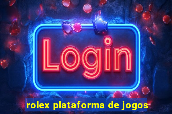 rolex plataforma de jogos