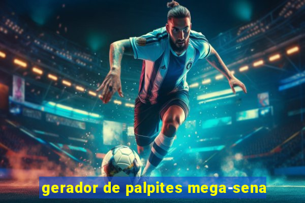 gerador de palpites mega-sena