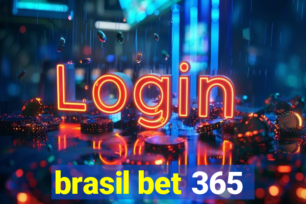 brasil bet 365