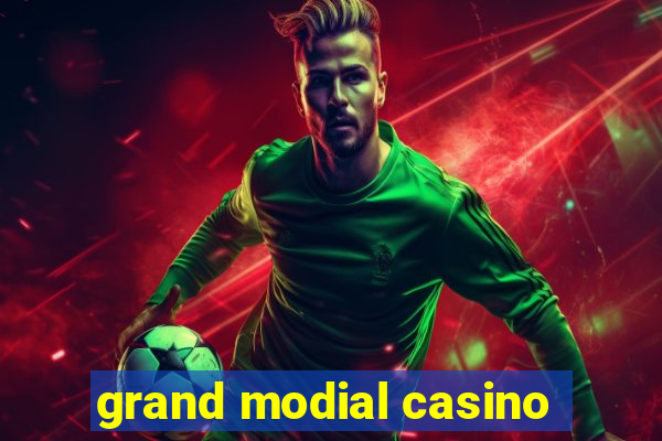 grand modial casino