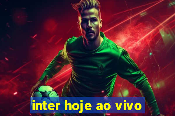 inter hoje ao vivo