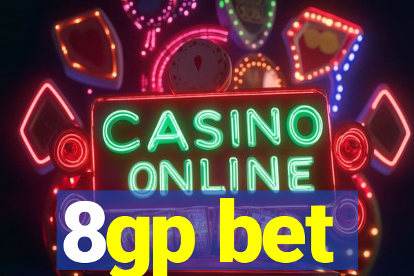 8gp bet