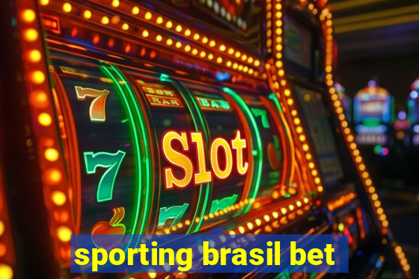 sporting brasil bet