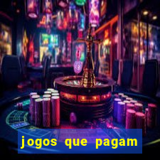 jogos que pagam por jogar