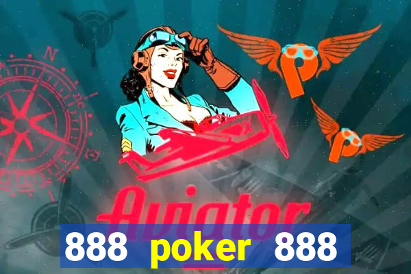 888 poker 888 poker 888 poker