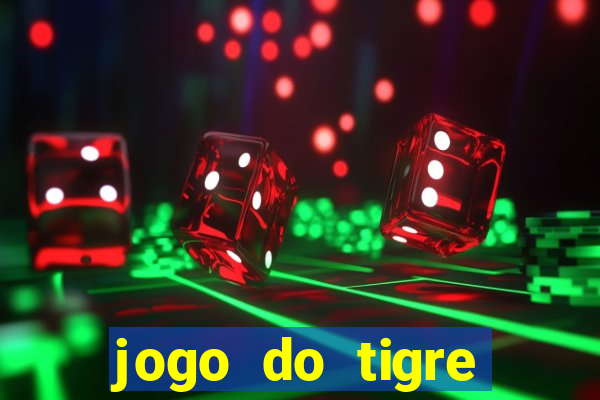 jogo do tigre online gratis