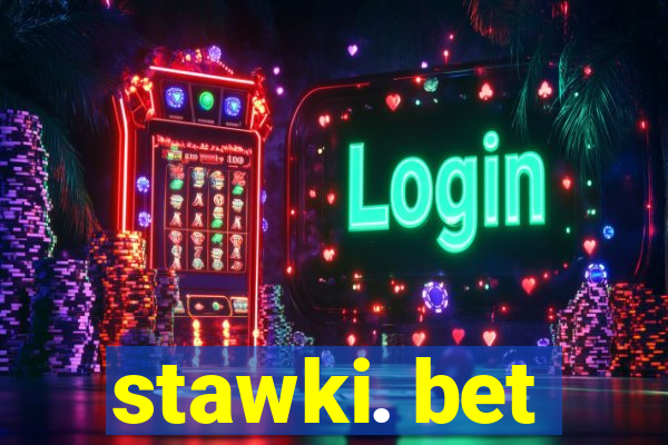 stawki. bet