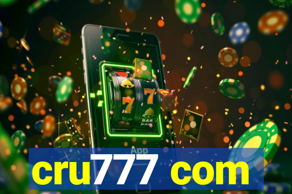 cru777 com