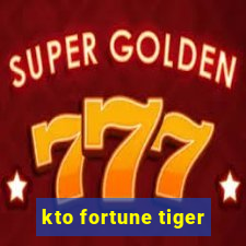 kto fortune tiger