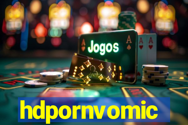 hdpornvomic