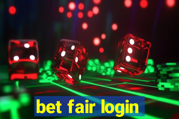 bet fair login