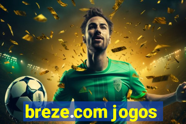 breze.com jogos