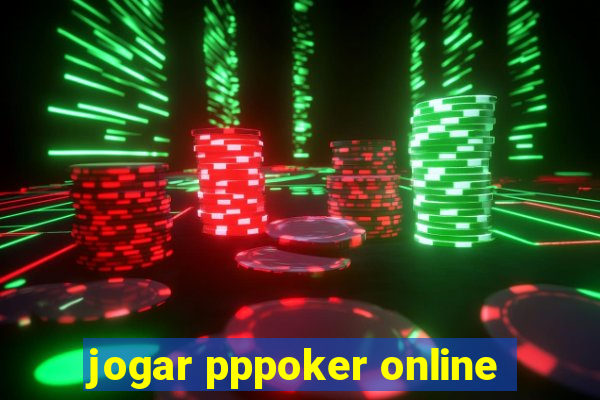 jogar pppoker online