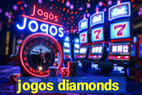 jogos diamonds