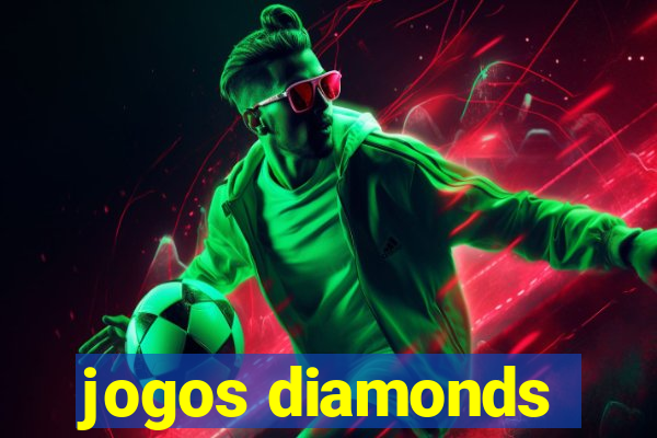 jogos diamonds