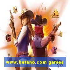 www.betano.com games