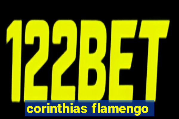 corinthias flamengo