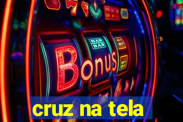 cruz na tela