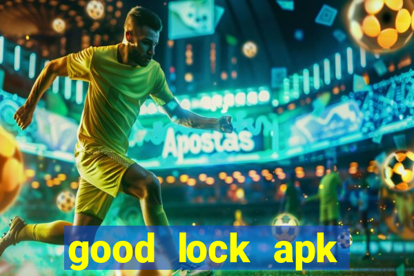 good lock apk android 13