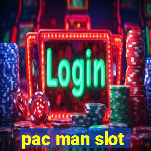 pac man slot